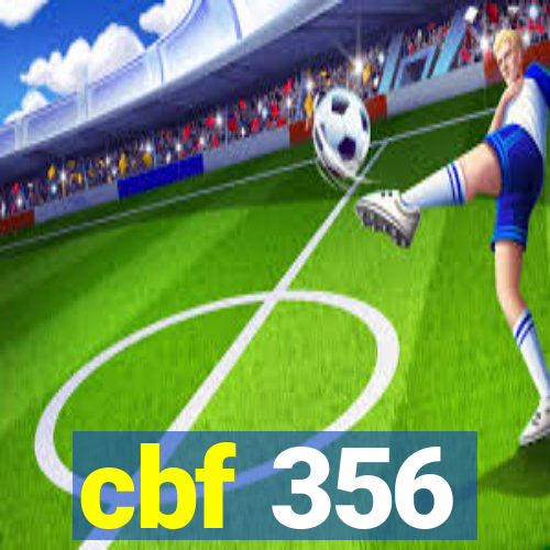 cbf 356